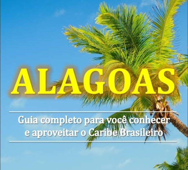 Alagoas - Guia completo