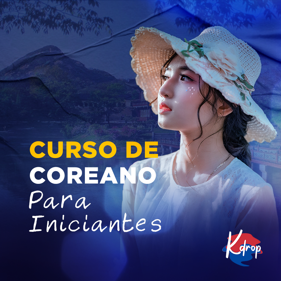 CURSO DE COREANO PARA INICIANTES KDROP Hotmart CURSO DE COREANO PARA INICIANTES KDROP Hotmart