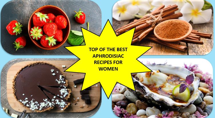 top of the best aphrodisiac recipes for women - jessica alejandra g...