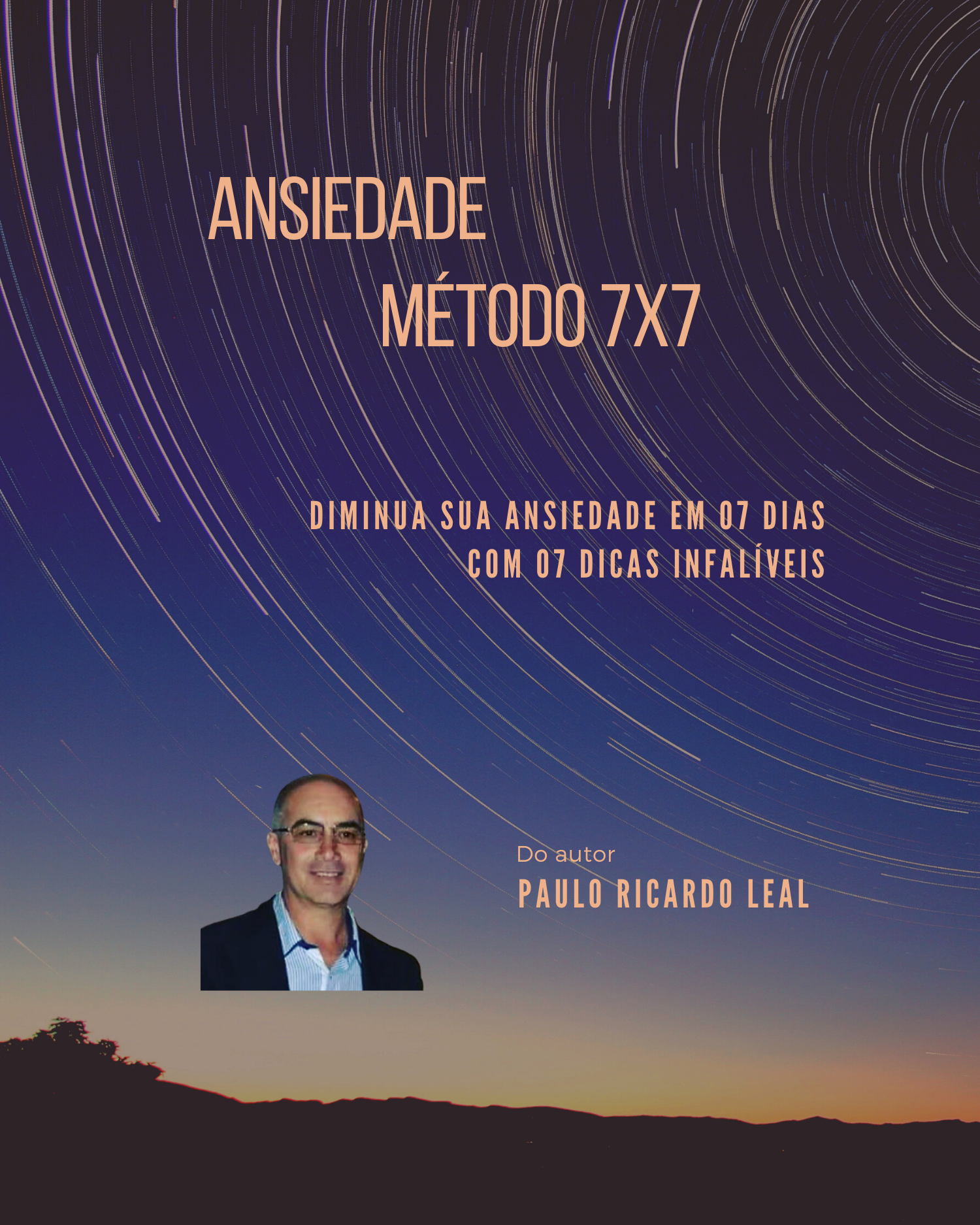 Método 7x7, diminua sua ansiedade em 07 dias com 07 dicas infalívei...