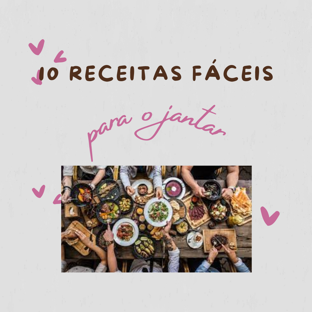 10 receitas fáceis para jantar