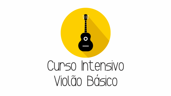 Curso Intensivo de Violão Básico