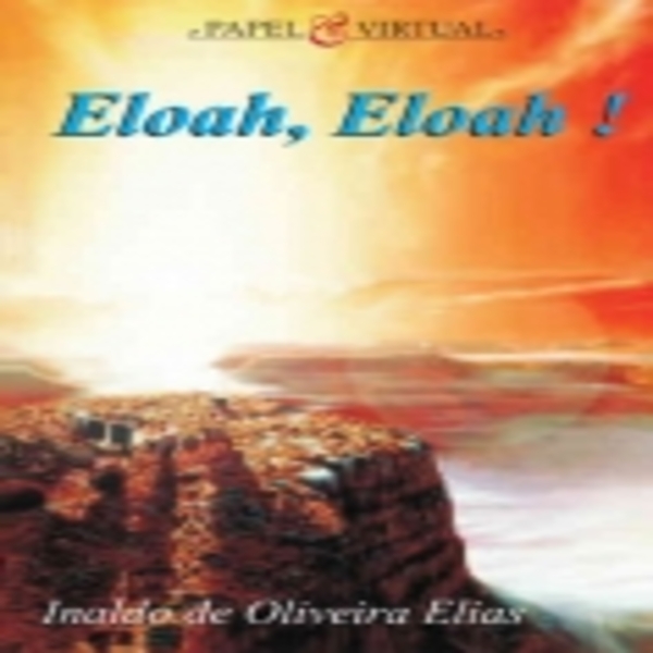 Imagem de capa para o Ebook Eloah, Eloah!