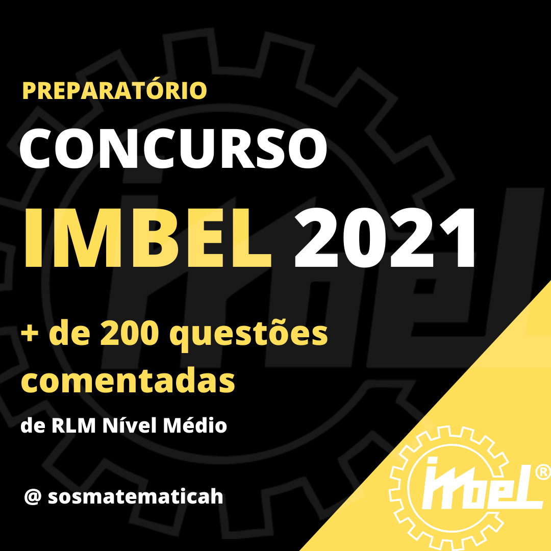 Curso preparatório para o concurso IMBEL 2021 - RLM (Nível Médio)