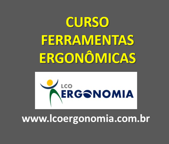 CURSO FERRAMENTAS ERGONÔMICAS