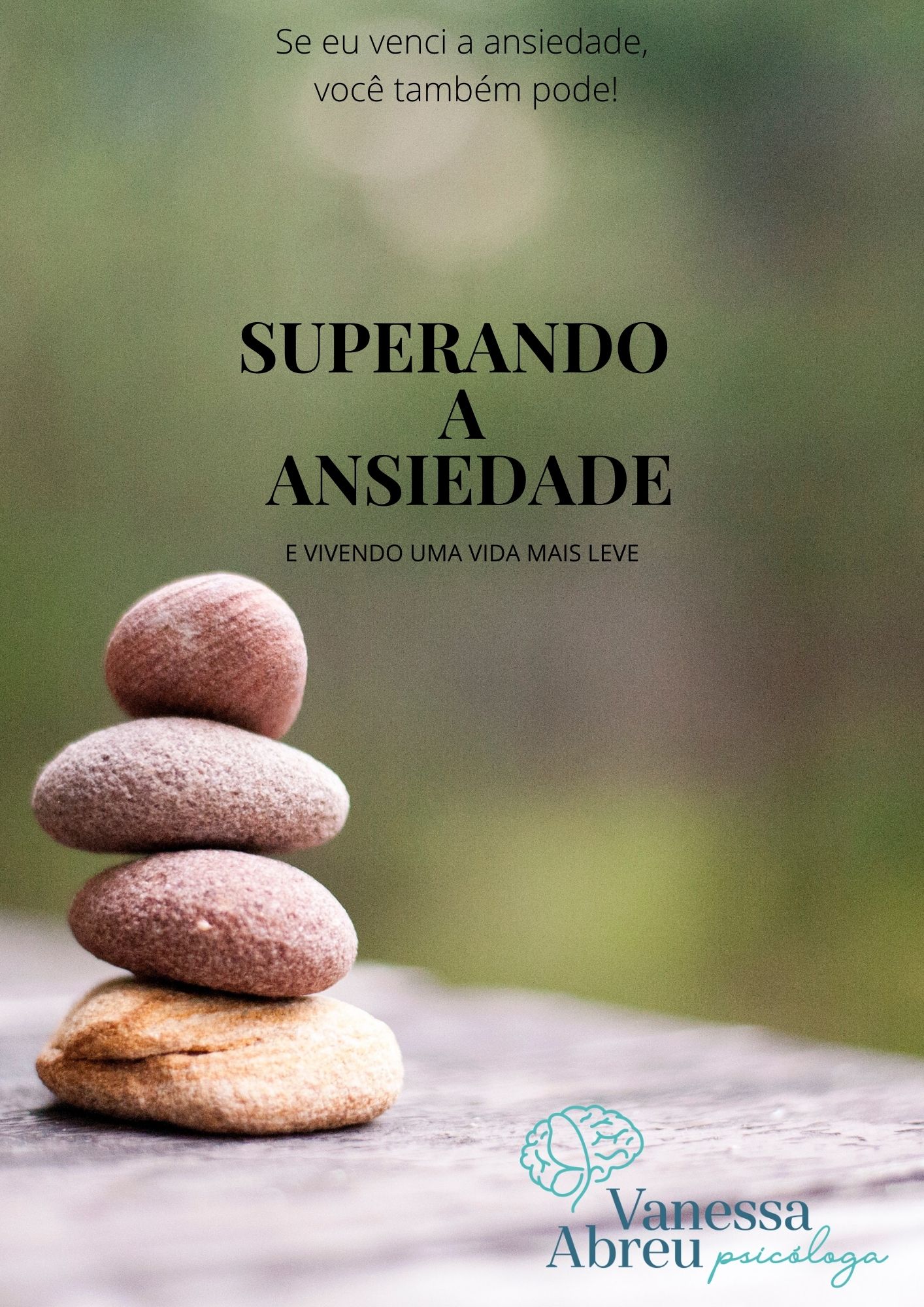 Superando a Ansiedade e vivendo uma vida mais leve! - Vanessa Abreu...