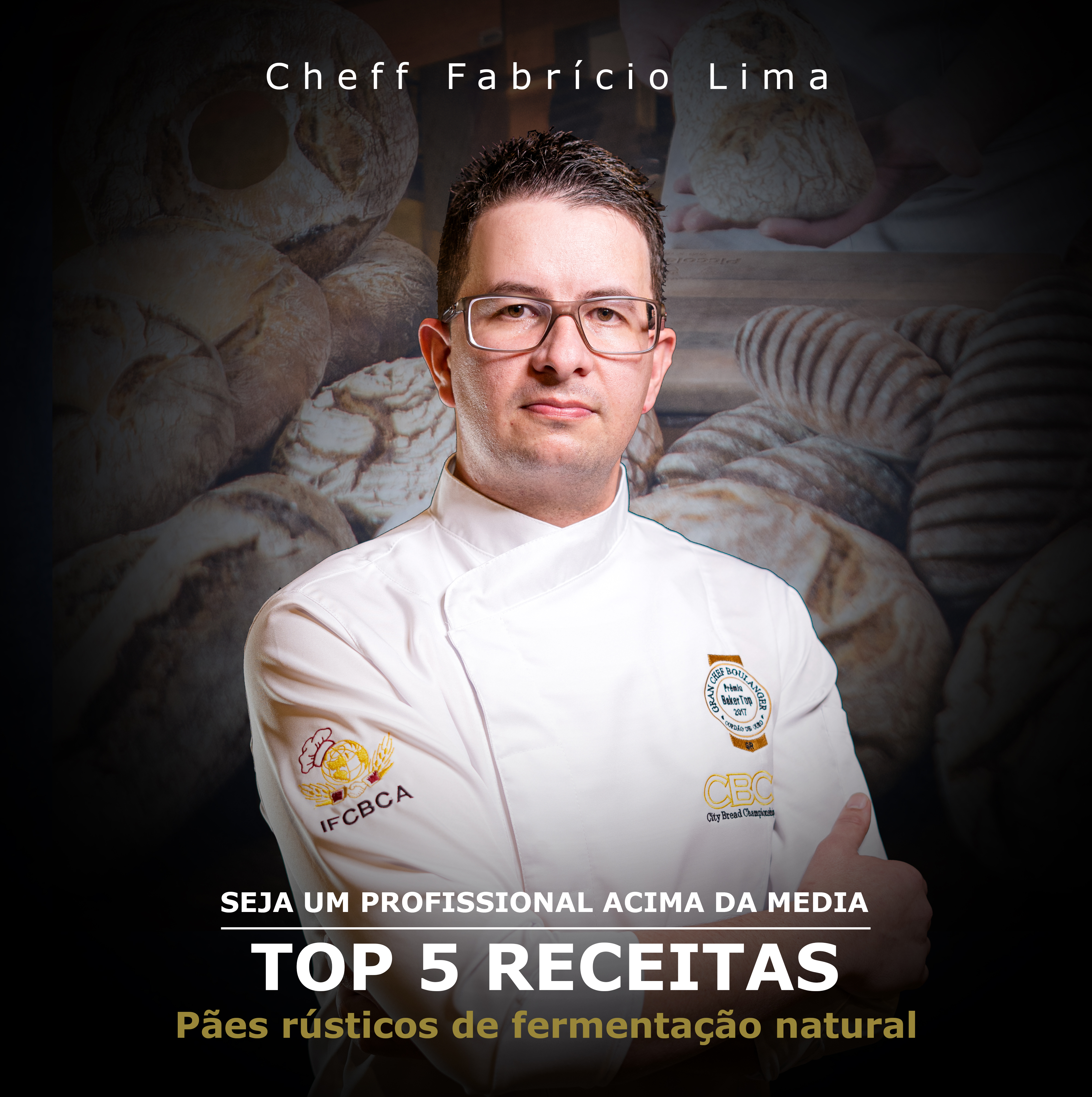 Imagem de capa para o Curso online Pães rústicos de fermentação natural. Top 5 receitas do chef Fabrício Lima