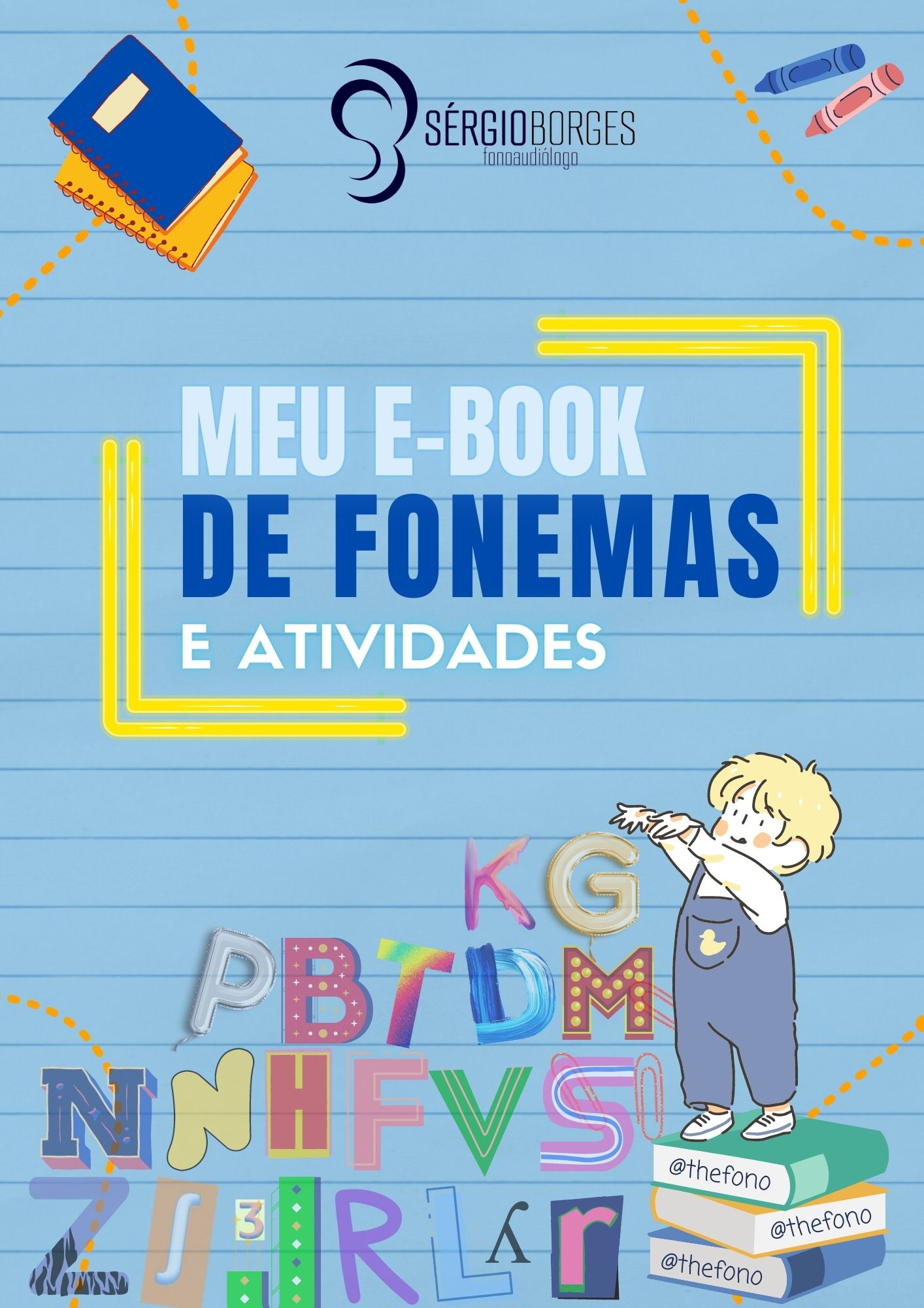 Meu E-book de fonemas e atividades - Sérgio Silvestre Borges | Hotmart