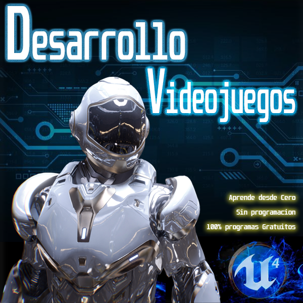 Aprende a Crear Videojuegos desde Cero con Unreal Engine 4 - Raúl F...