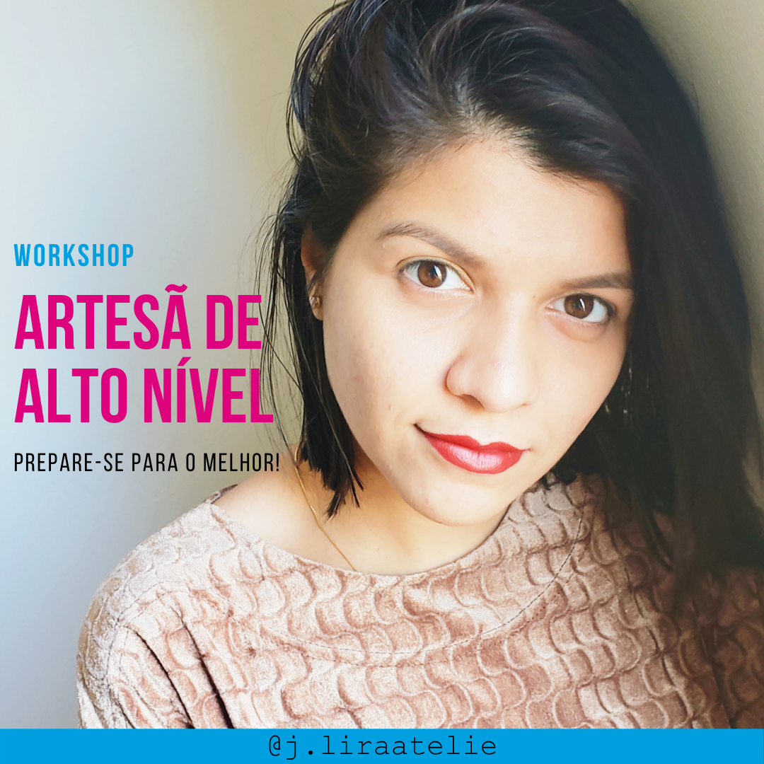 Workshop Artesã de Alto Nível