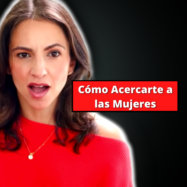 Cómo Acercarte a las Mujeres The Wing Girl Method Hotmart