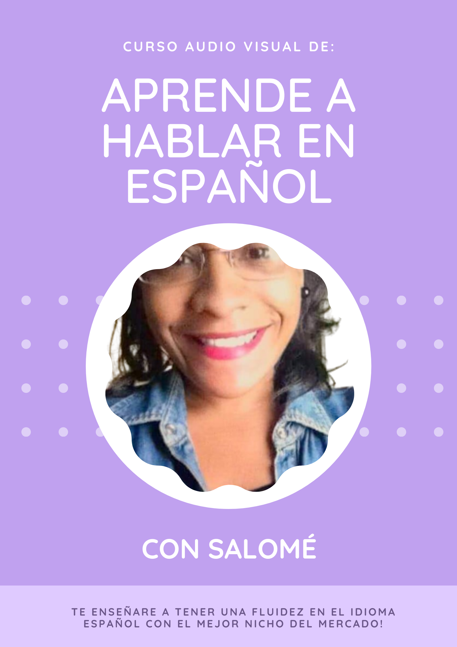 APRENDE HABLAR EN ESPAÑOL CON SALOMÉ Salomé Romero Hotmart