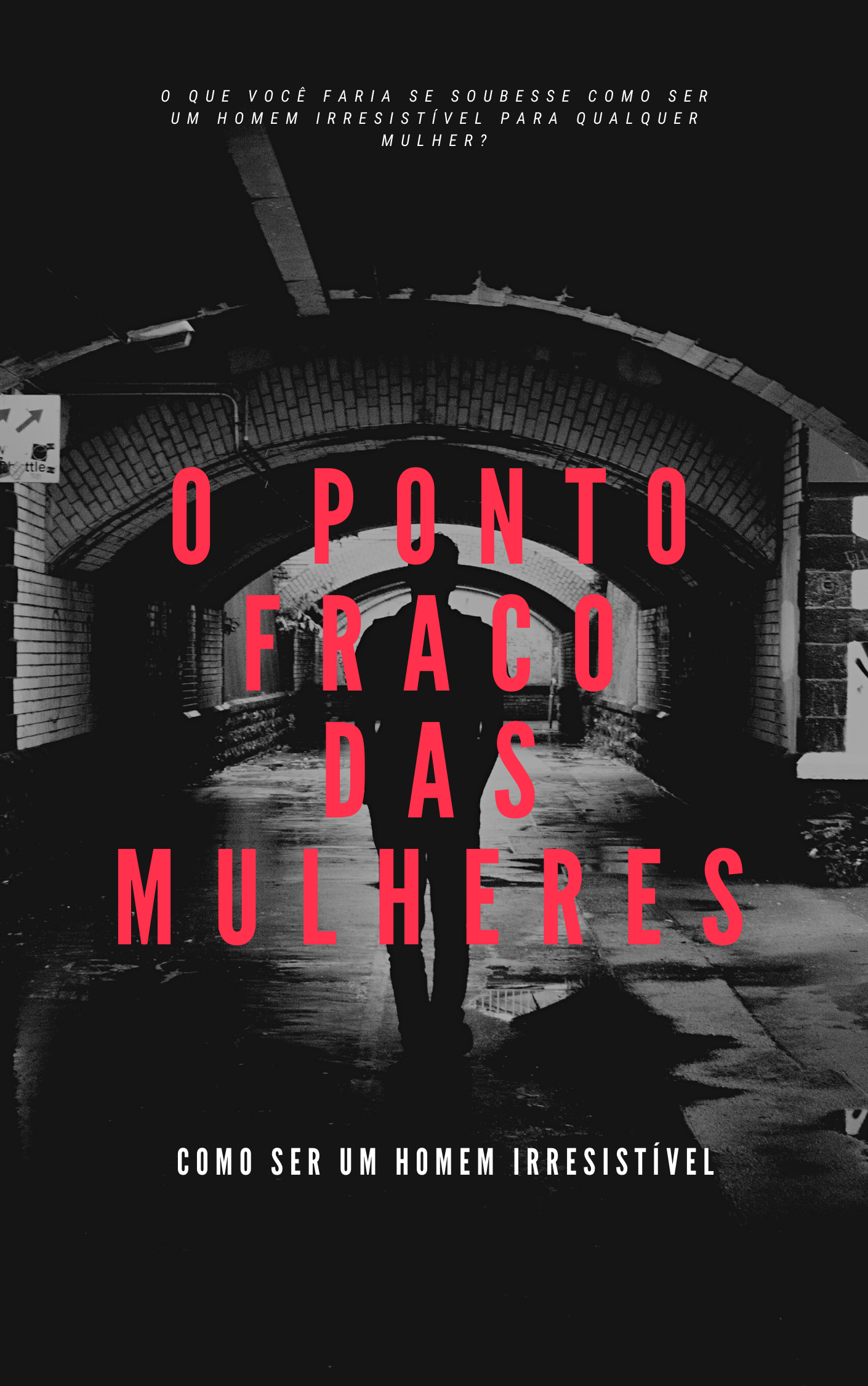 o ponto fraco das mulheres - Daniel Alves | Hotmart