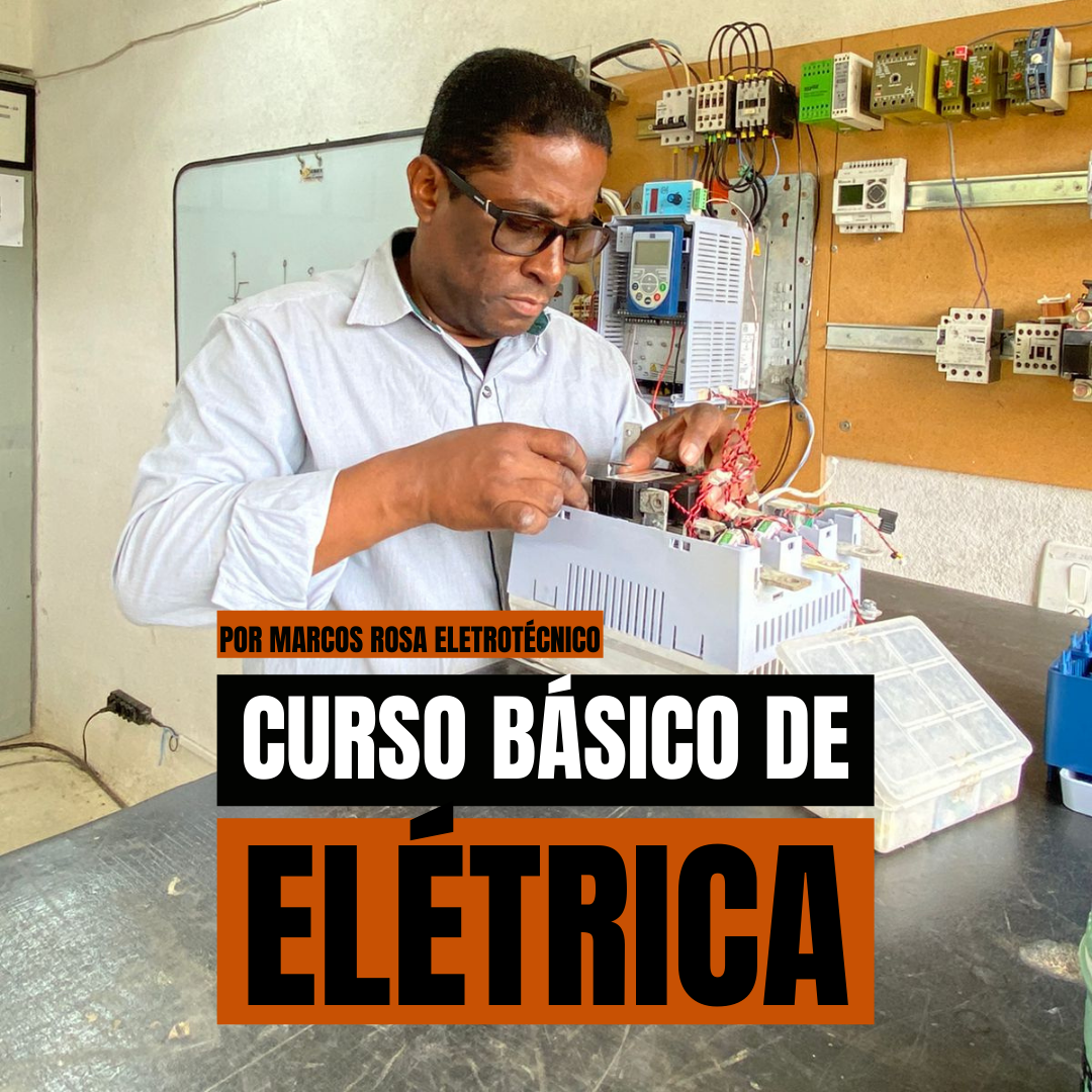 Curso Elétrica Báscia com Marcos Eletrotécnico - Quezia de Souza Ro...