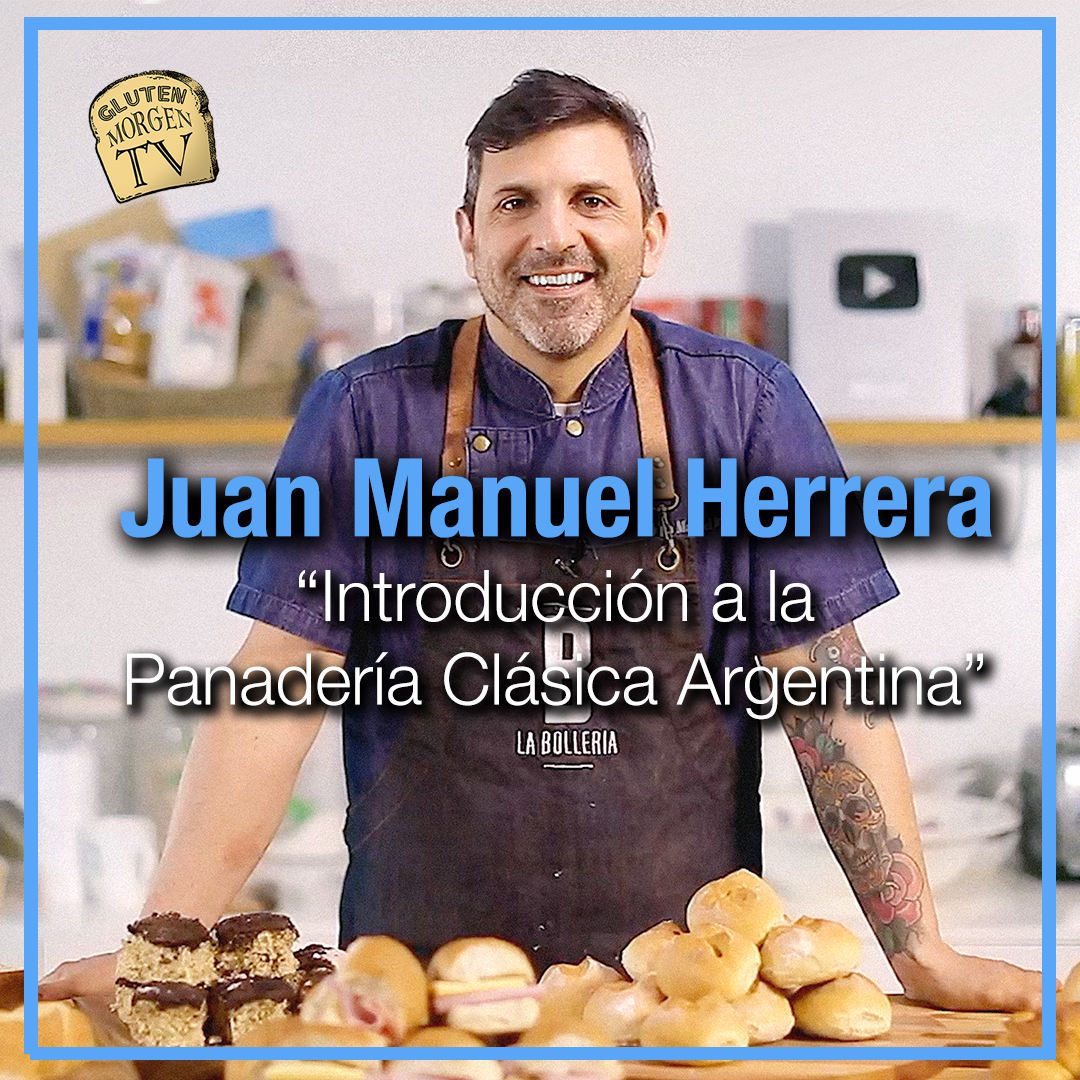 Iniciación a La Panadería Clásica Argentina con Juan Manuel Herrera