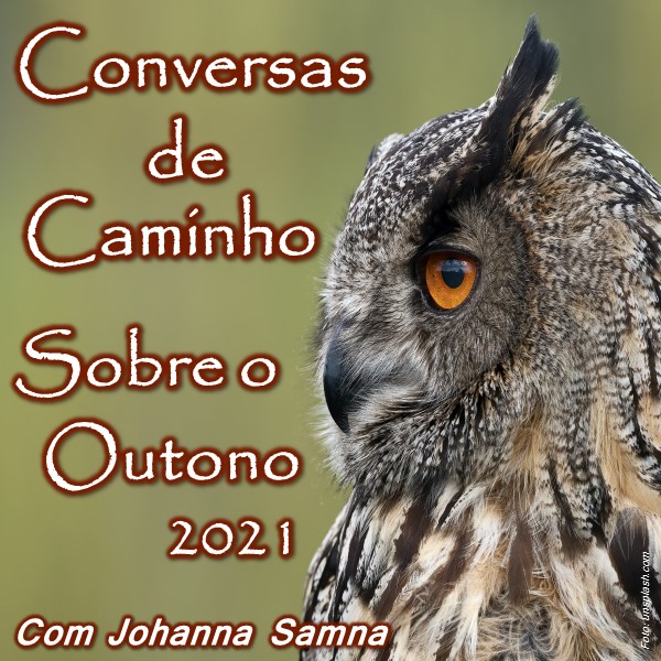 Imagem de capa para o Curso online Conversas de Caminho sobre o Outono 2021 - (desenvolvimento pessoal e espiritual)