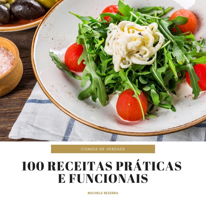 100 Receitas Práticas e Funcionais - MICHELE BEZERRA NUTRICIONISTA ...