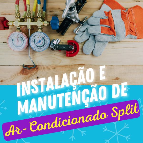 Apostila completa, com dicas práticas, para instalação, manutenção e higienização de ar-condicionado