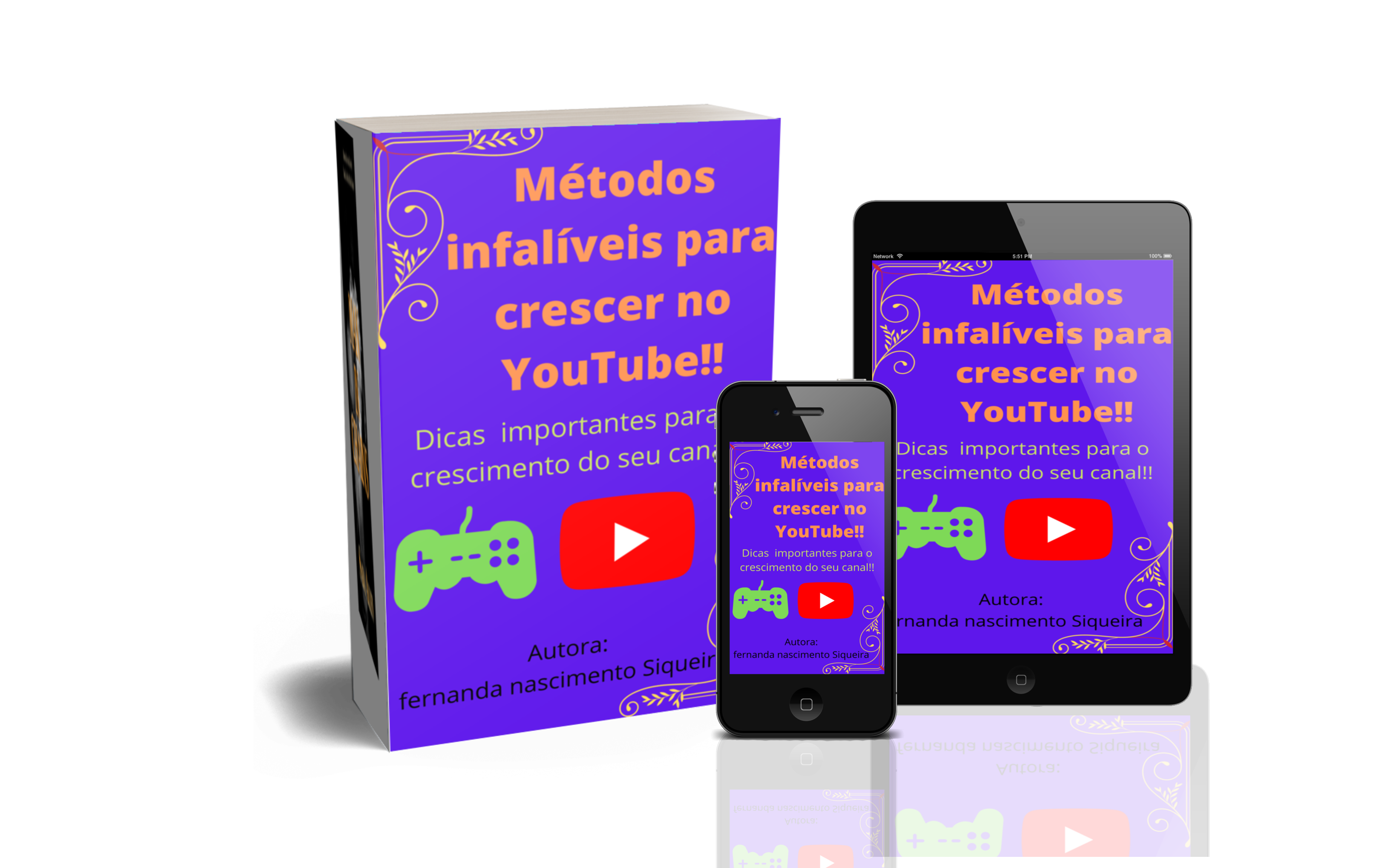 Métodos infalíveis para crescer no YouTube - Fernanda nascimento si...