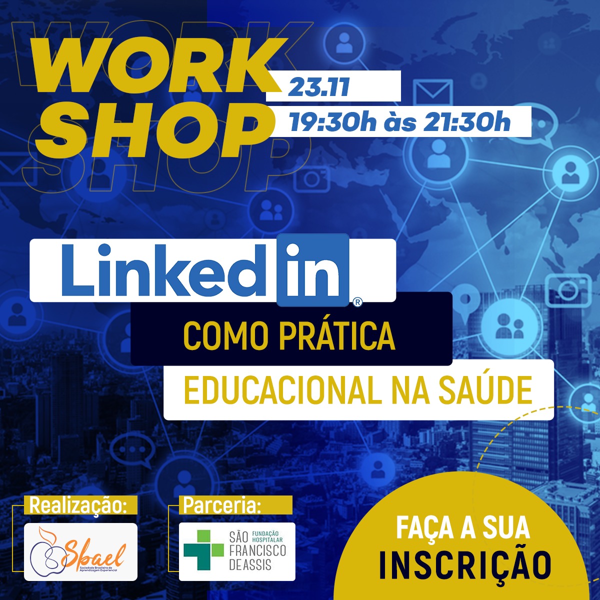 Workshop Linkedin como prática educacional na saúde