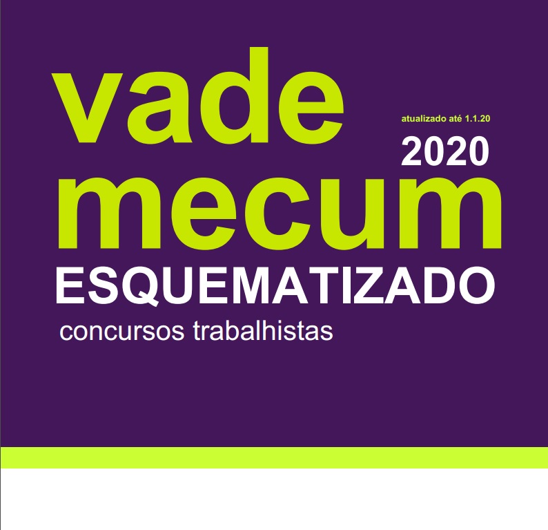 Vade Mecum Esquematizado para concursos trabalhistas - 2ª edição - 2020
