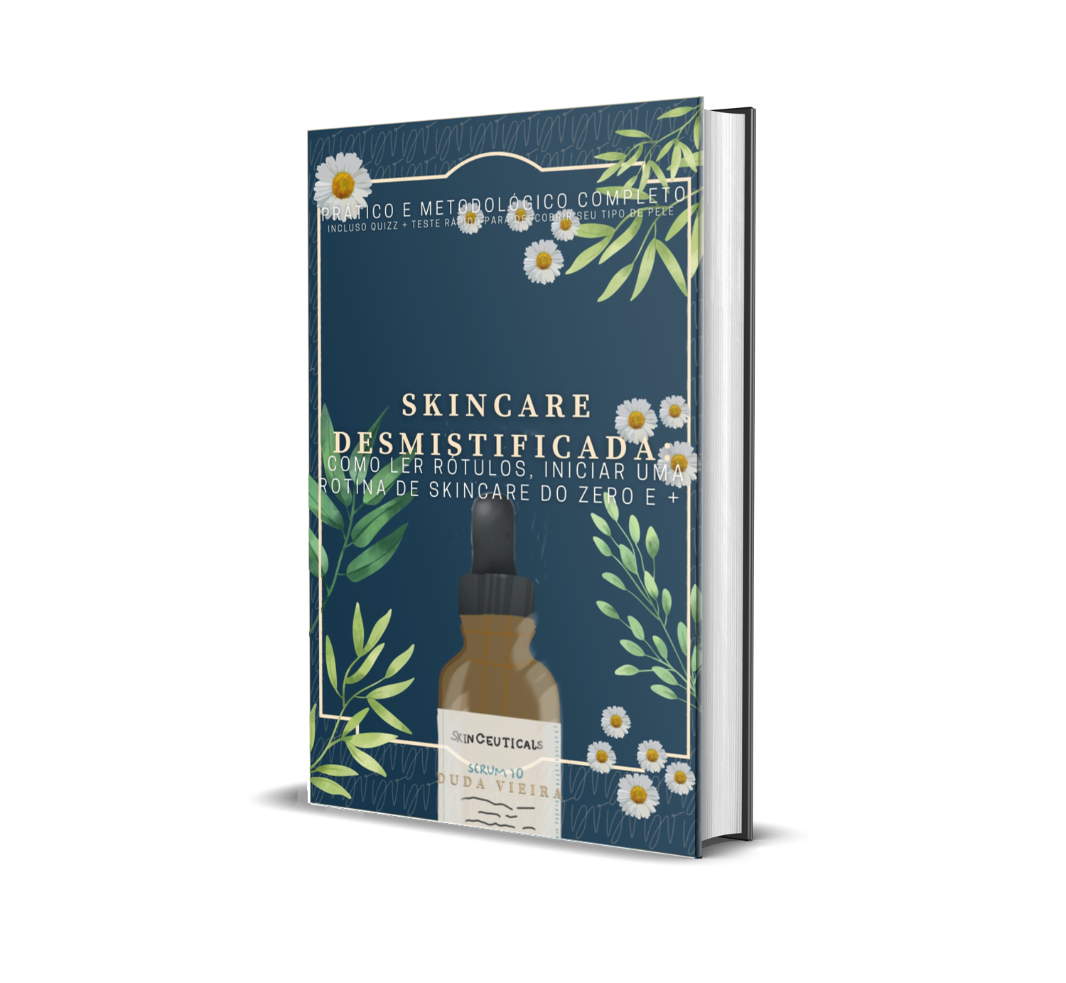 Imagem de capa para o Ebook Skincare desmistifica: como ler rótulos e iniciar uma rotina de skincare do zero - guia pratico e metodológico + quizz para identificar seu tipo de pele 