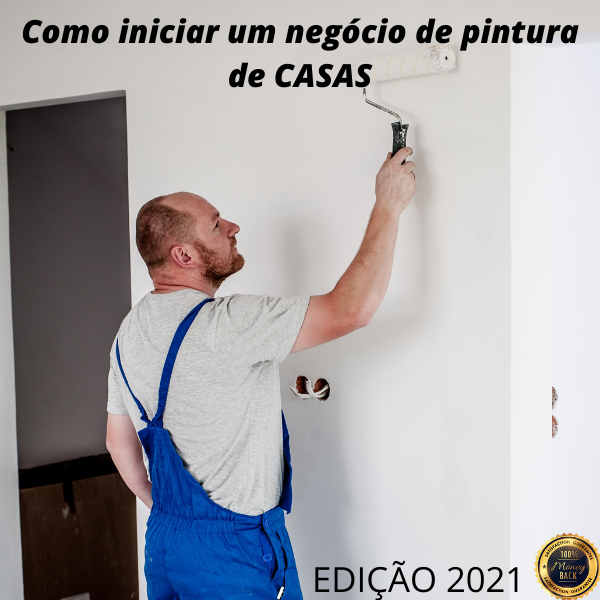 COMO INICIAR UM NEGÓCIO DE PINTURA RESIDENCIAIS - Vagner Britos