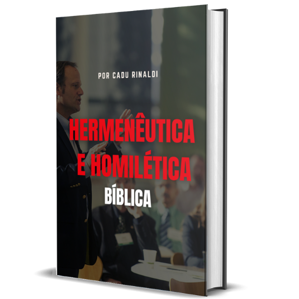 Hermenêutica e Homilética Bíblica - Cadu Rinaldi | Hotmart