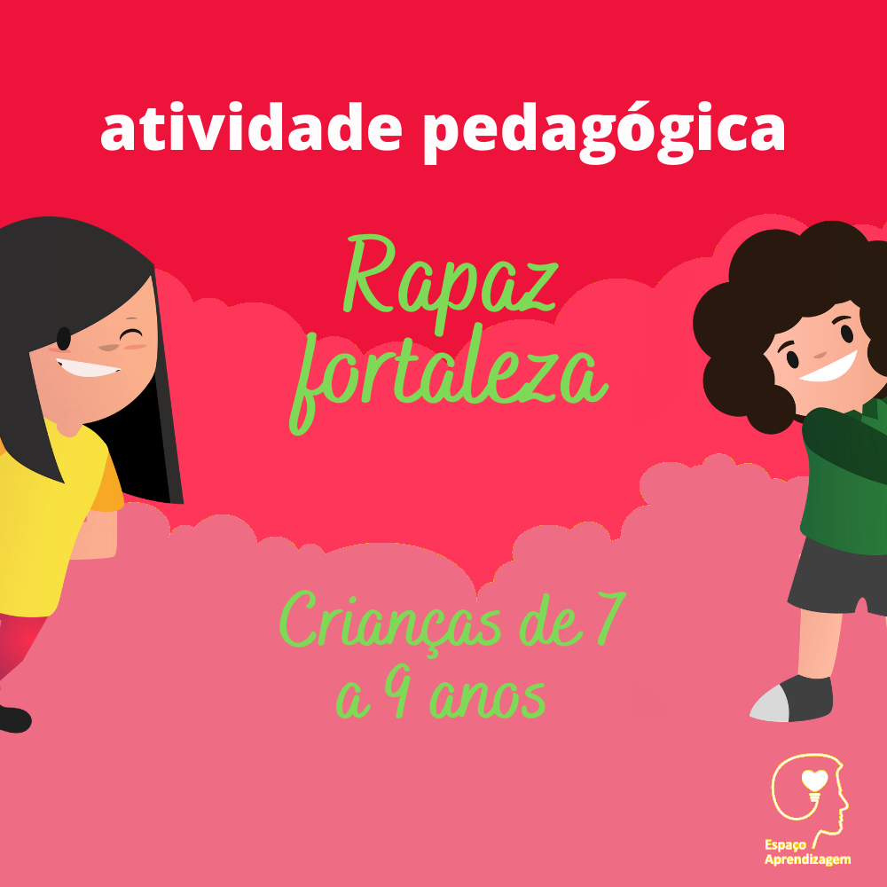 Rapaz fortaleza - Aumentativo e diminutivo - Espaço Aprendizagem