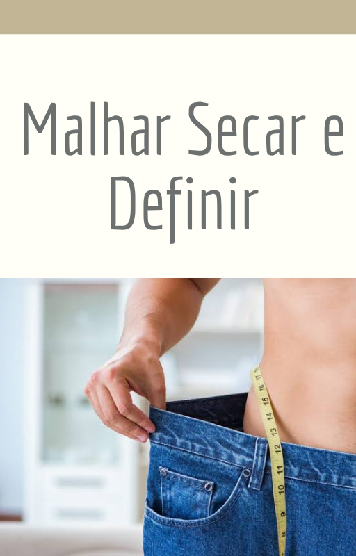 Malhar Secar e Definir