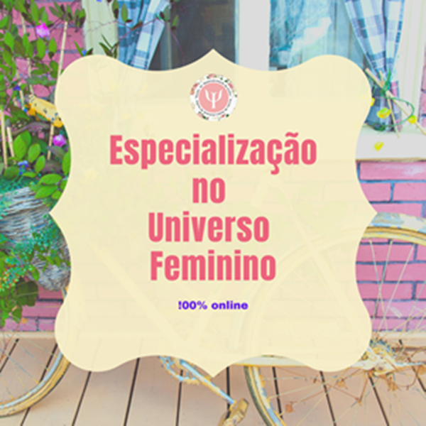 Imagem de capa para o Curso online Especialização no Universo Feminino