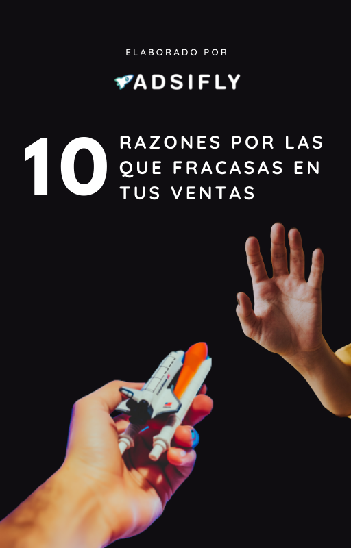 10 Razones por las que fracasas en tus ventas - Adsifly | Hotmart