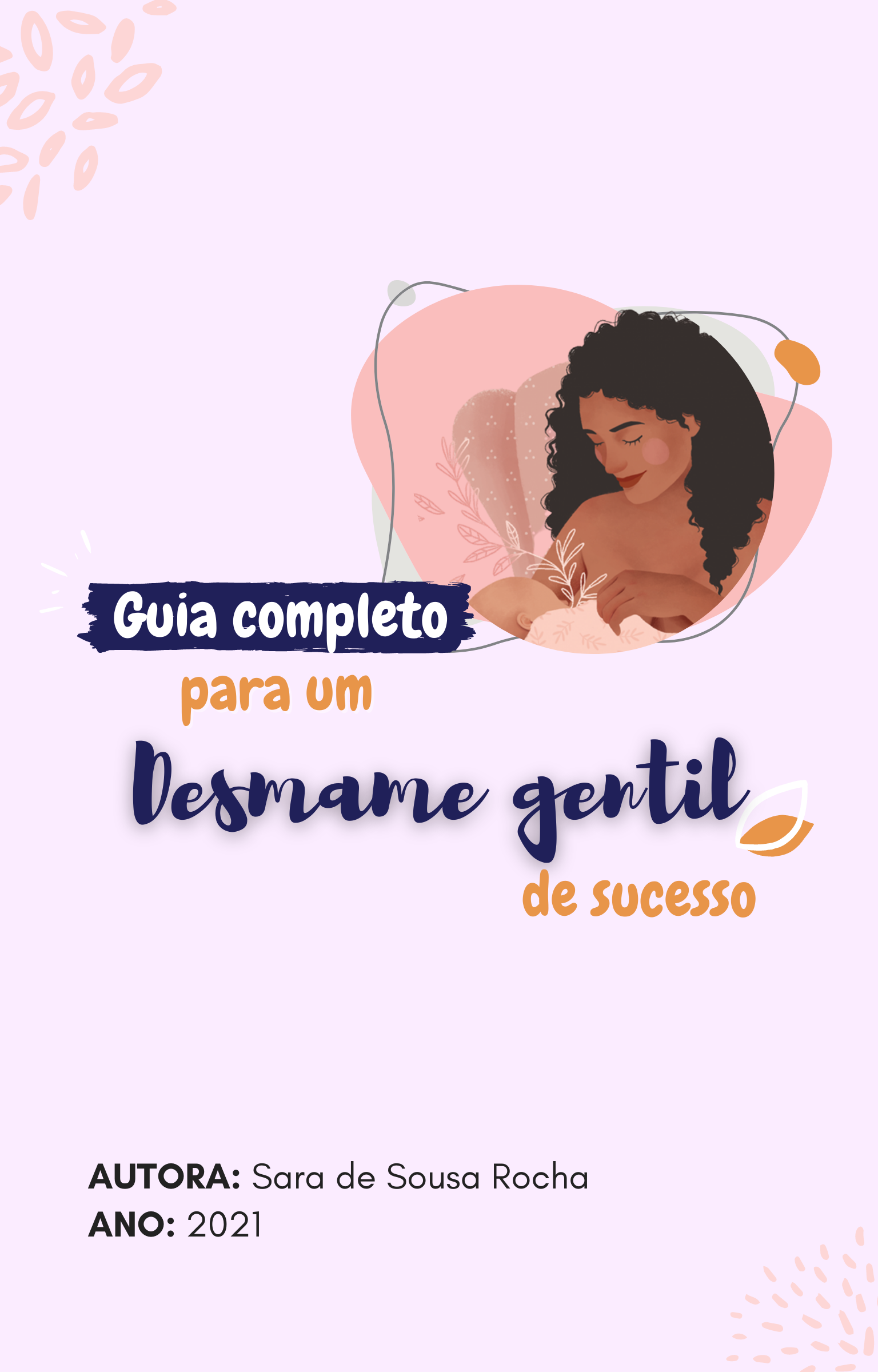 Guia prático para um desmame gentil de sucesso! - Sara Rocha | Hotmart