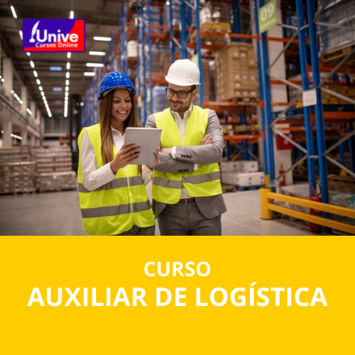 CURSO AUXILIAR DE LOGÍSTICA - Unive Cursos | Hotmart