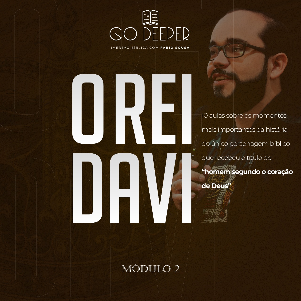 Imagem de capa para o Curso online Go Deeper 2 - Imersão Bíblica com Fábio Sousa
