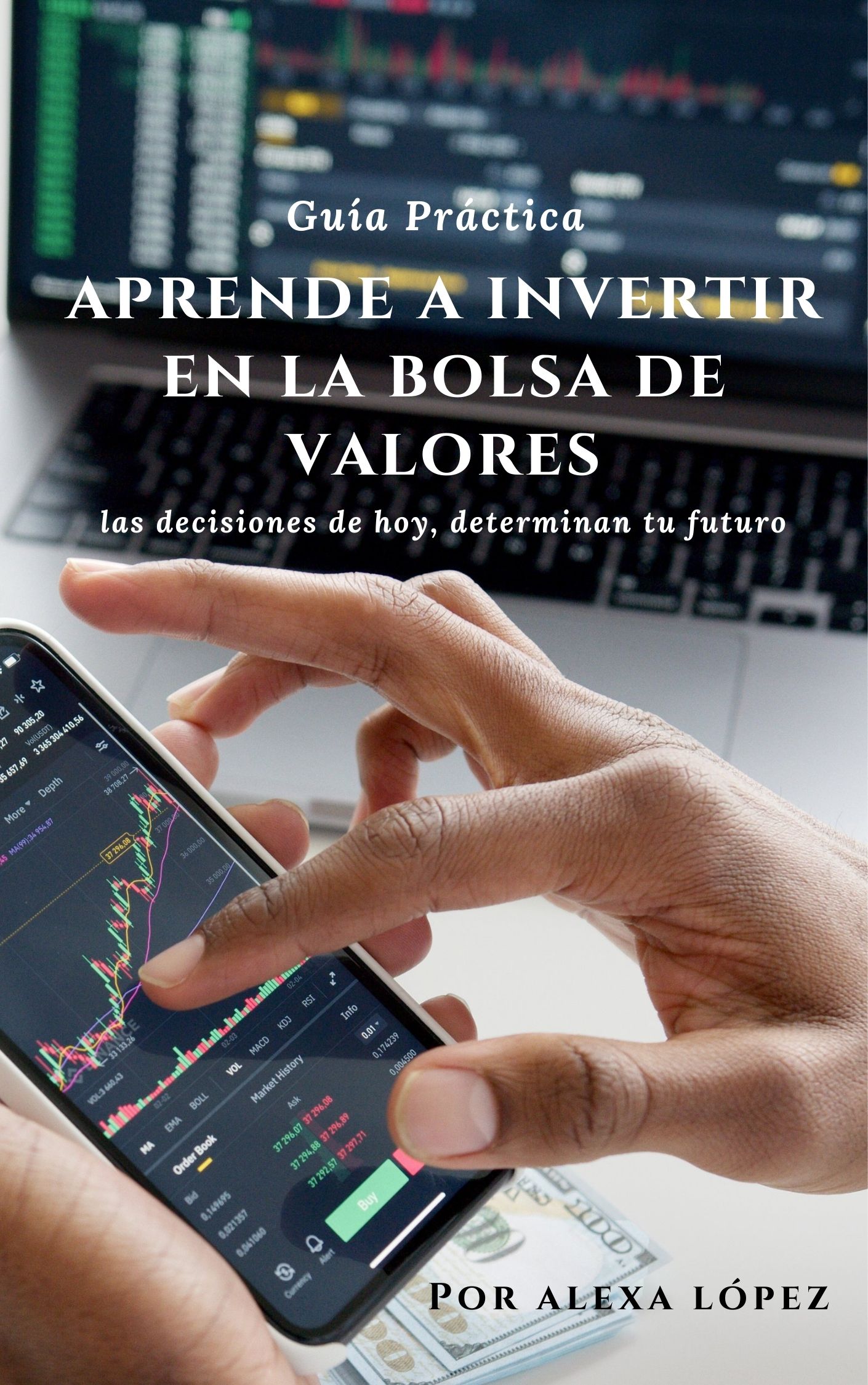 Guía Practica. Aprende a Invertir en la Bolsa de Valores de Nueva Y...