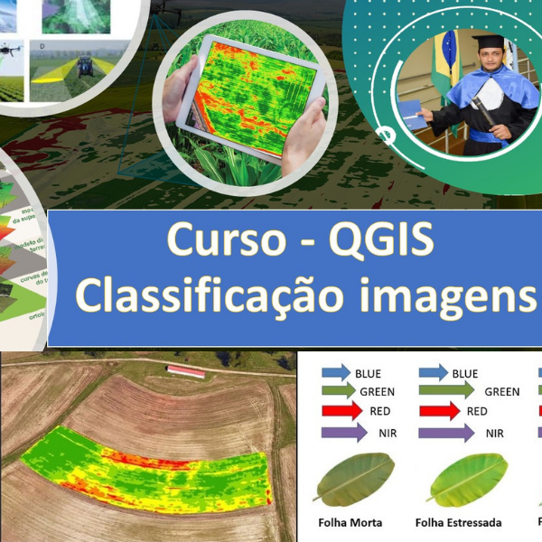 Curso QGIS Classifica o Imagens Drone Vant LBGeotecnologia Curso QGIS Classifica o Imagens Drone Vant LBGeotecnologia