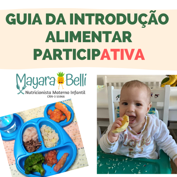 Imagem de capa para o Ebook Guia da Introdução Alimentar Participativa (BLW e tradicional) com plano de refeições (cardápio) completo - alimentação para bebês
