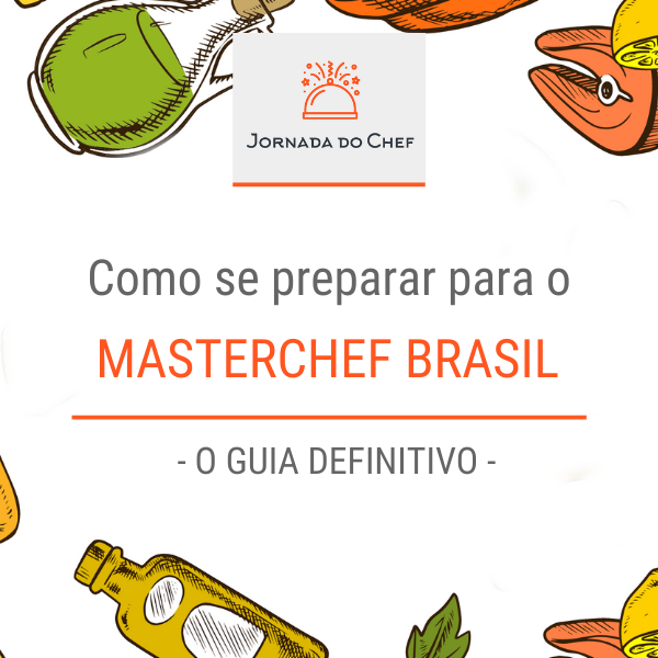 Como se preparar para o MASTERCHEF