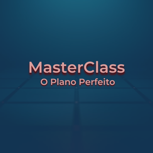 Masterclass - O Plano Perfeito - Lucas Rajão | Hotmart