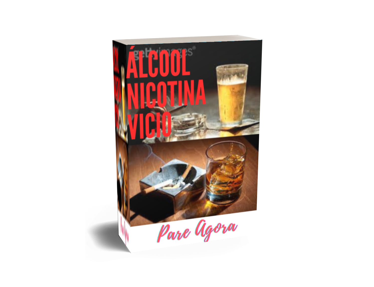 Imagem de capa para o Ebook Nicotina e Álcool Pare agora