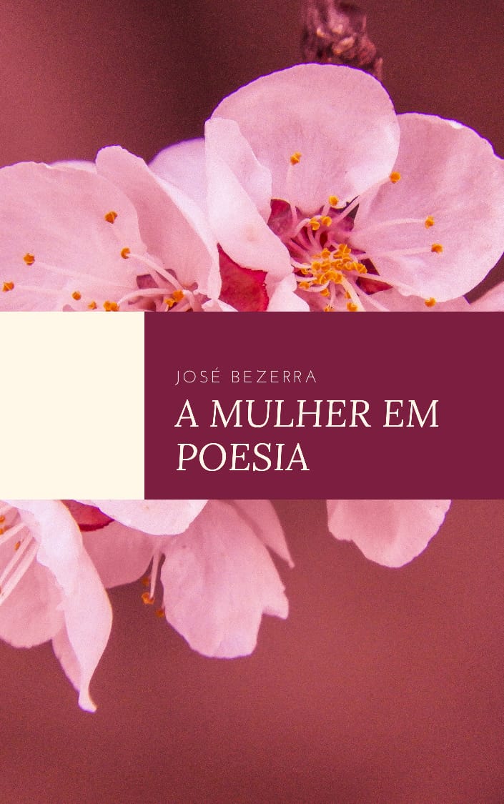 A POESIA DA MULHER - José Bezerra | Hotmart