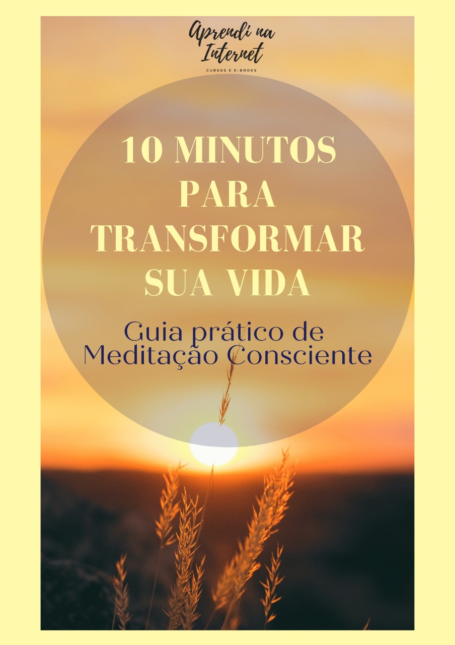 10 minutos para transformar sua vida - Guia prático de meditação co...