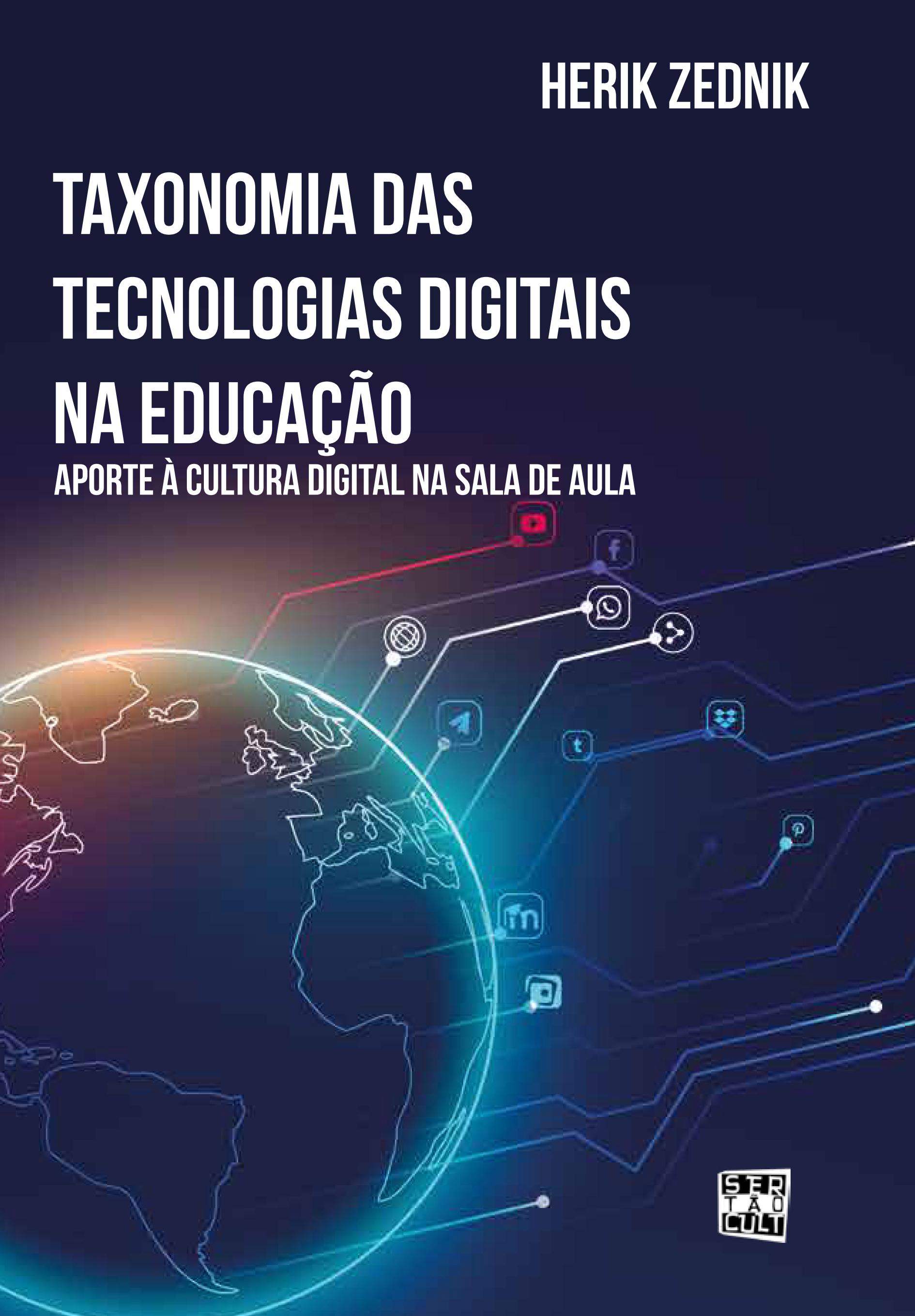 Taxonomia das Tecnologias Digitais na Educação: aporte à cultura digital em sala de aula