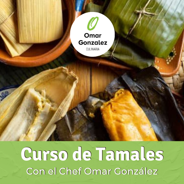 APRENDE A PREPARAR TAMALES CON EL CHEF OMAR GONZÁLEZ (CLASE CON THERMOMIX)