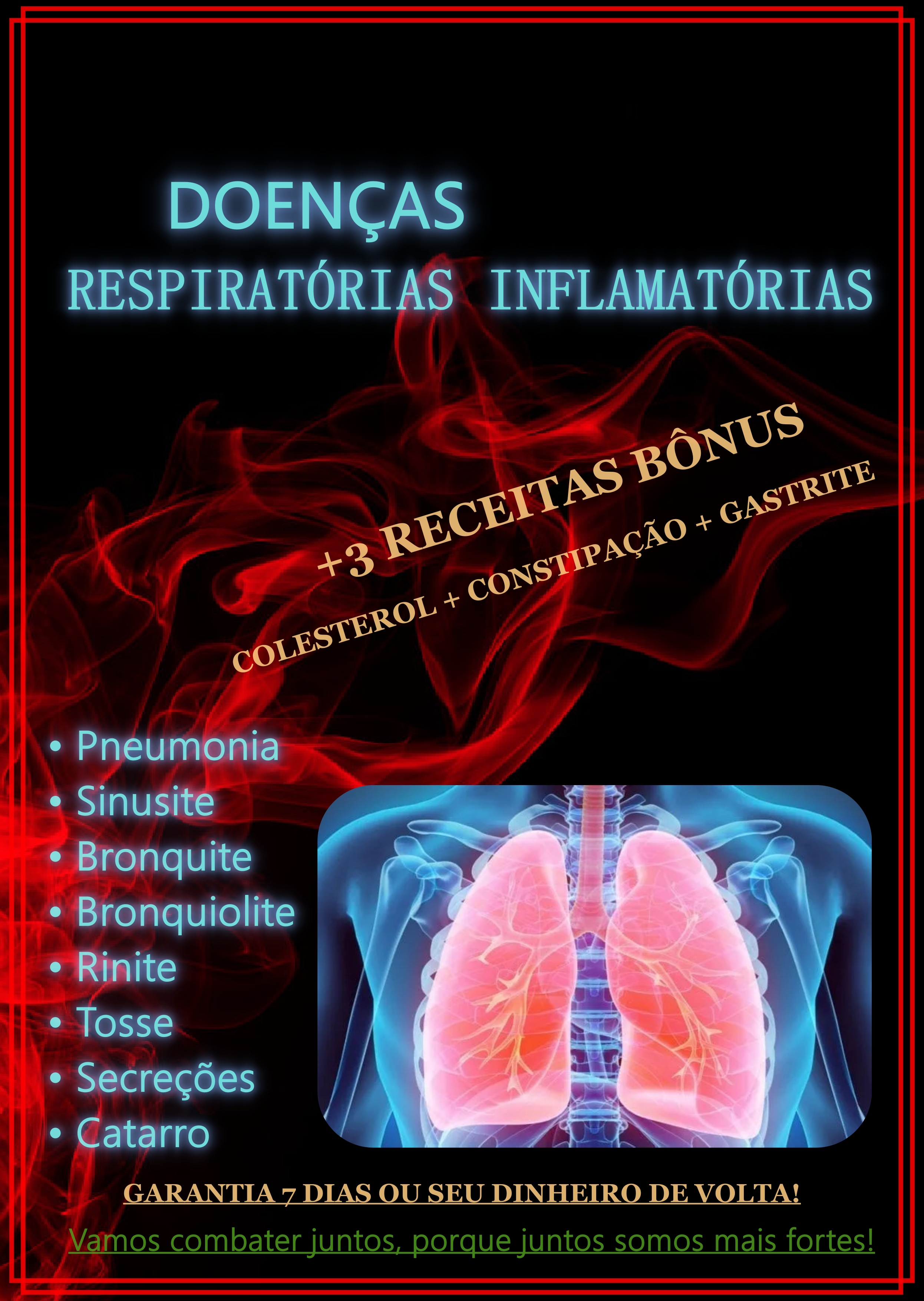 Doenças Respiratórias Inflamatórias + BÔNUS 3 RECEITAS PARA COLESTEROL + CONSTIPAÇÃO + GASTRITE