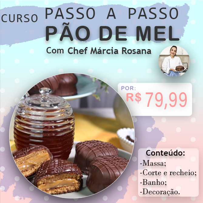 Imagem de capa para o Curso online Pão de mel com Chef Márcia Rosana