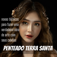 Penteado Terra Santa