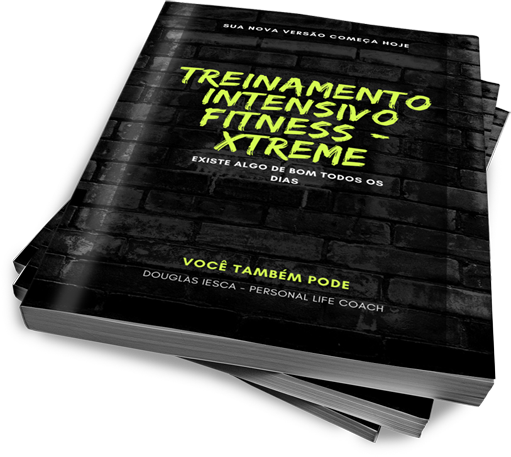 Como fiz para eliminar 26kg sem cirurgia -Treinamento Intensivo Fitness XTREME