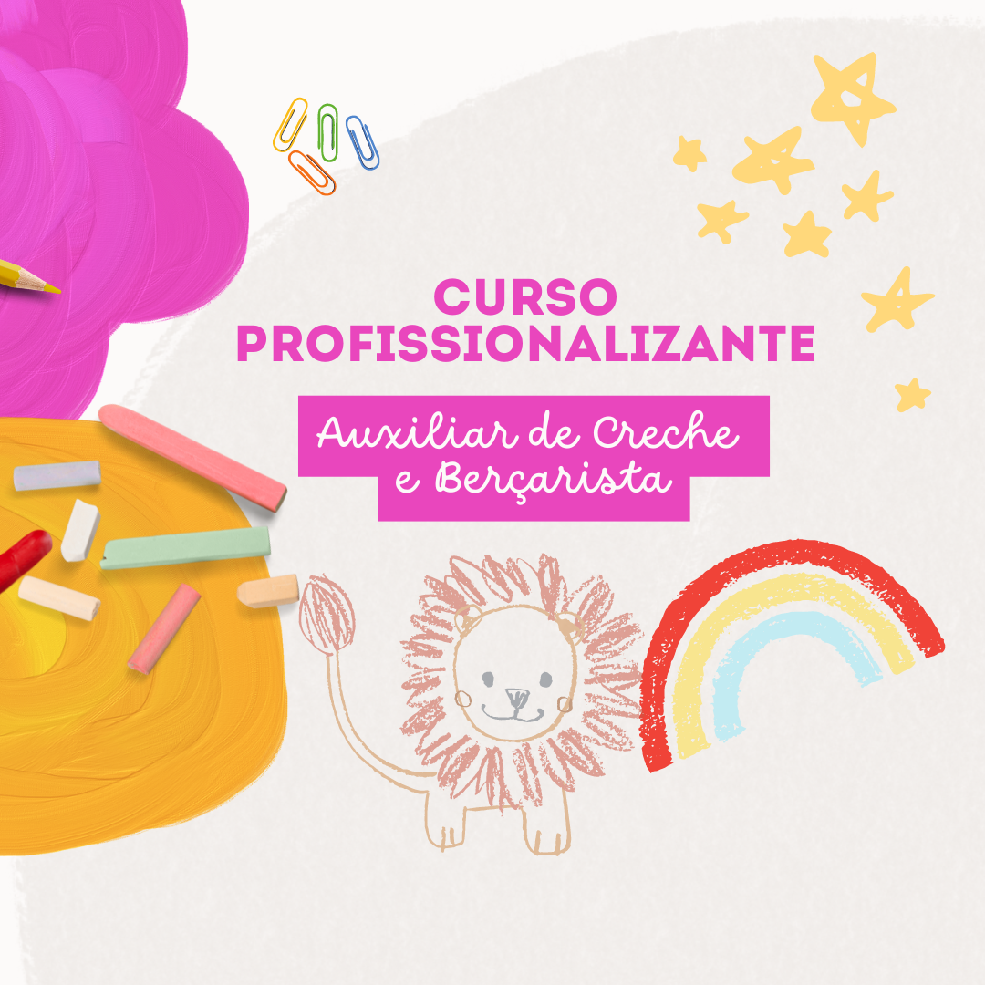 Curso Profissionalizante em Auxiliar de Creche e Berçarista ...